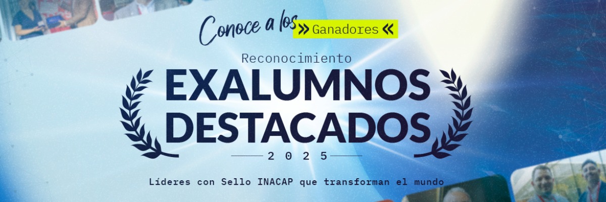 Exalumnos de INACAP Sede Iquique son reconocidos a nivel nacional por su desempeño laboral y espíritu emprendedor