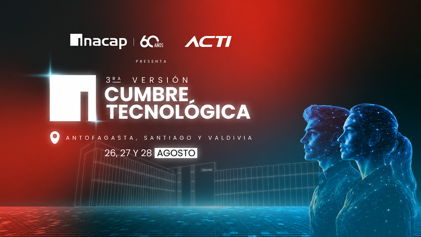 Cumbre Tecnológica INACAP · ACTI 2026 — Talento en Expansión
